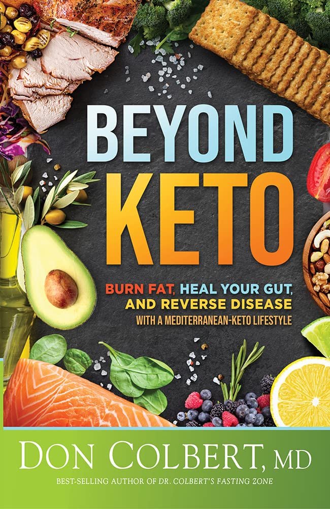 Beyond Keto: Burn Fat, Heal Your Gut, and Reverse Disease With a Mediterranean-Keto Lifestyle     Hardcover – January 4, 2022