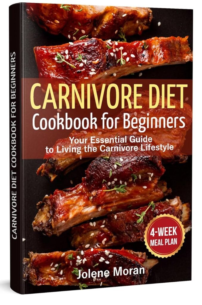 Carnivore Diet Cookbook for Beginners: Your Essential Guide to Living the Carnivore Lifestyle     Kindle Edition