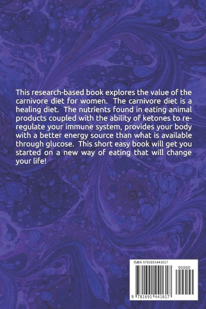 Carnivore Diet for Women: Everything a woman needs to know about the carnivore diet     Paperback – September 6, 2019