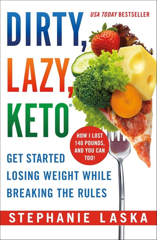 DIRTY, LAZY, KETO (Revised and Expanded)     Paperback – May 5, 2020