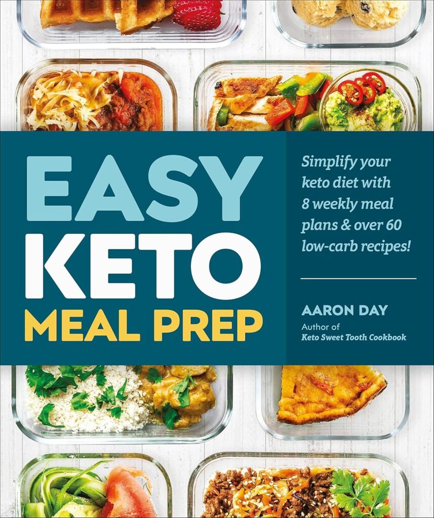 Easy Keto Meal Prep: Simplify Your Keto Diet with 8 Weekly Meal Plans and 60 Delicious Recipes     Paperback – Illustrated, December 17, 2019