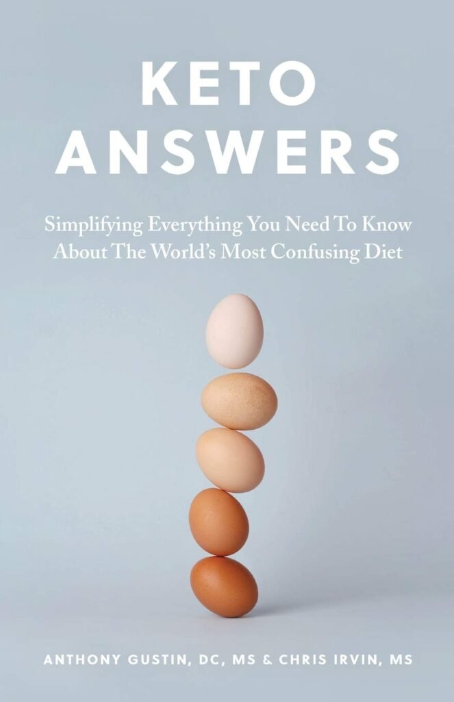 Keto Answers: Simplifying Everything You Need to Know about the Worlds Most Confusing Diet     Paperback – August 30, 2019