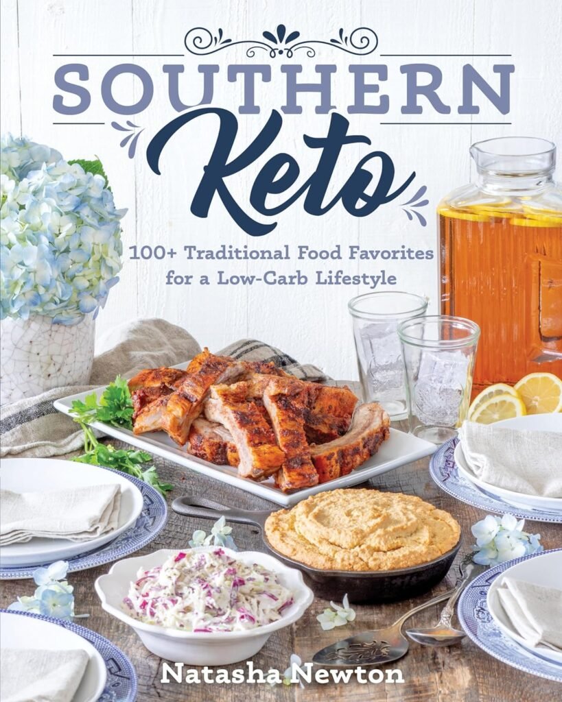 Southern Keto: 100+ Traditional Food Favorites for a Low-Carb Lifestyle     Paperback – November 20, 2018