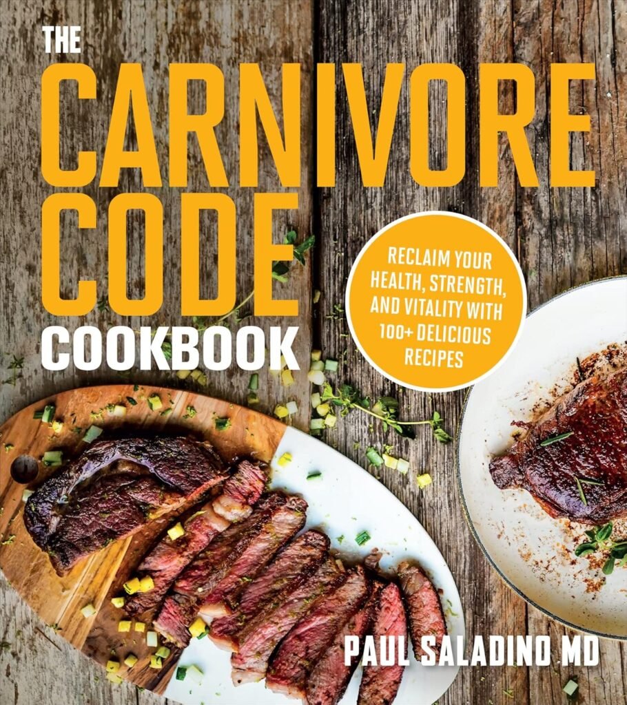 The Carnivore Code Cookbook: Reclaim Your Health, Strength, and Vitality with 100+ Delicious Recipes     Paperback – February 8, 2022